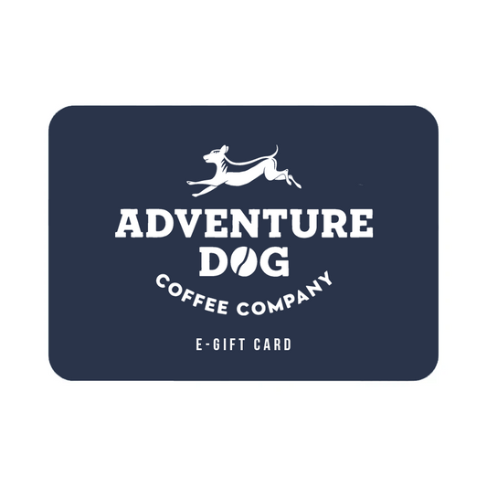 Adventure Dog Coffee Co. E-Gift Card